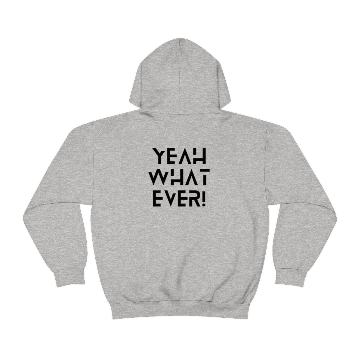 Whatever - Heavy Blend™ Hooded Sweatshirt