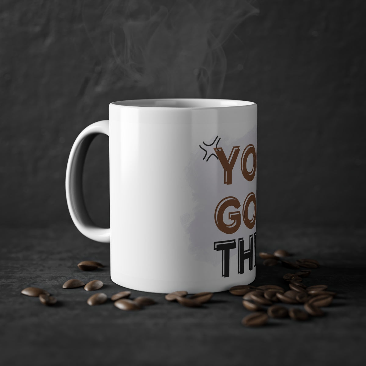 You Got This Mug, 11oz