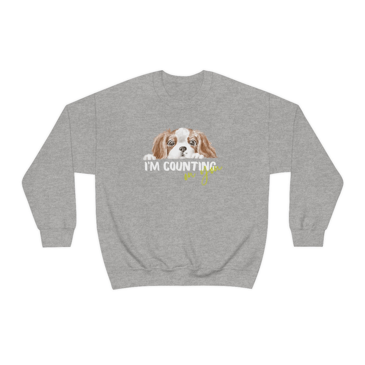 Counting On You - Crewneck Sweatshirt