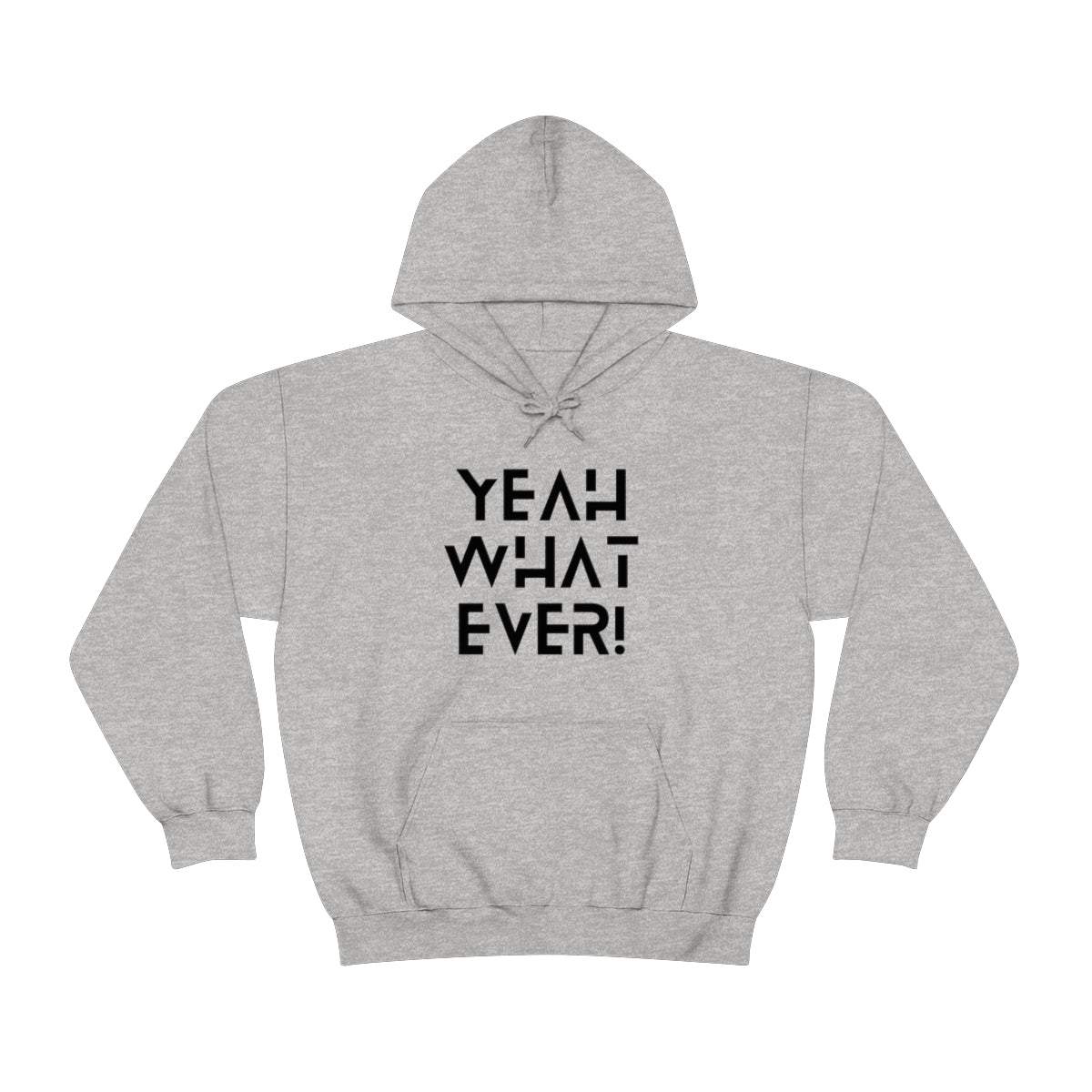 Whatever - Heavy Blend™ Hooded Sweatshirt